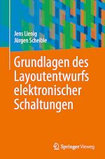 Download this eBook Grundlagen des Layoutentwurfs elektronischer Schaltungen