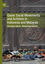 Télécharger le livre :  Queer Social Movements and Activism in Indonesia and Malaysia