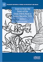 Télécharger le livre :  Sources from the Dawn of the Great Witch Hunt in Lower Navarre, 1370