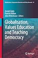Télécharger le livre :  Globalisation, Values Education and Teaching Democracy