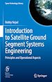Télécharger le livre :  Introduction to Satellite Ground Segment Systems Engineering