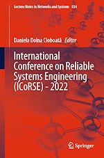 Télécharger le livre :  International Conference on Reliable Systems Engineering (ICoRSE) - 2022
