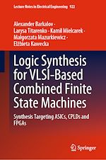 Télécharger le livre :  Logic Synthesis for VLSI-Based Combined Finite State Machines