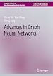 Télécharger le livre :  Advances in Graph Neural Networks