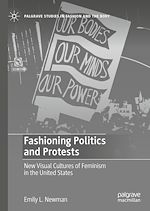 Télécharger le livre :  Fashioning Politics and Protests