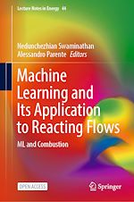 Télécharger le livre :  Machine Learning and Its Application to Reacting Flows