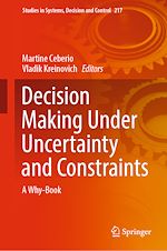 Télécharger le livre :  Decision Making Under Uncertainty and Constraints