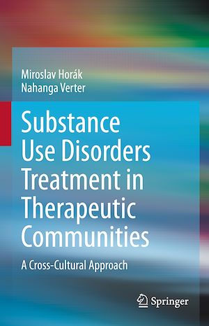 Download the eBook: Substance Use Disorders Treatment in Therapeutic Communities