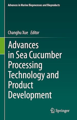 Téléchargez le livre :  Advances in Sea Cucumber Processing Technology and Product Development