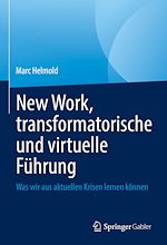 Télécharger le livre :  New Work, transformatorische und virtuelle Führung