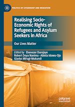 Télécharger le livre :  Realising Socio-Economic Rights of Refugees and Asylum Seekers in Africa