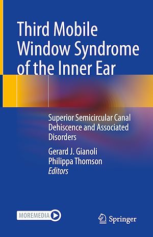 Téléchargez le livre :  Third Mobile Window Syndrome of the Inner Ear