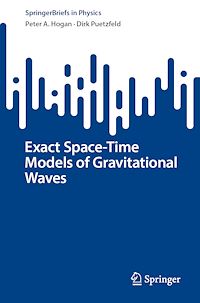 Télécharger le livre :  Exact Space-Time Models of Gravitational Waves