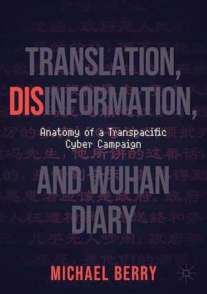 Téléchargez le livre :  Translation, Disinformation, and Wuhan Diary