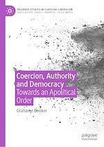 Télécharger le livre :  Coercion, Authority and Democracy