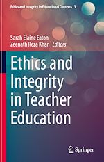 Télécharger le livre :  Ethics and Integrity in Teacher Education