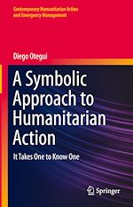Download this eBook A Symbolic Approach to Humanitarian Action