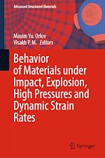 Télécharger le livre :  Behavior of Materials under Impact, Explosion, High Pressures and Dynamic Strain Rates