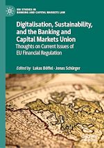 Télécharger le livre :  Digitalisation, Sustainability, and the Banking and Capital Markets Union