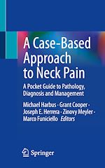 Télécharger le livre :  A Case-Based Approach to Neck Pain