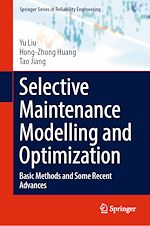 Télécharger le livre :  Selective Maintenance Modelling and Optimization