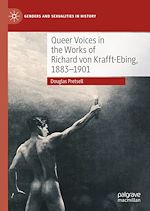 Télécharger le livre :  Queer Voices in the Works of Richard von Krafft-Ebing, 1883–1901
