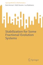 Télécharger le livre :  Stabilization for Some Fractional-Evolution Systems