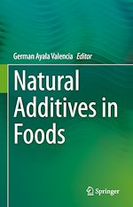 Télécharger le livre :  Natural Additives in Foods