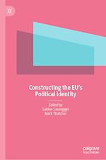 Télécharger le livre :  Constructing the EU's Political Identity