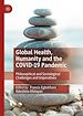 Télécharger le livre :  Global Health, Humanity and the COVID-19 Pandemic