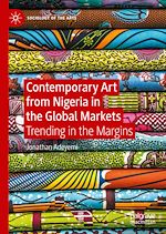 Télécharger le livre :  Contemporary Art from Nigeria in the Global Markets