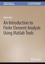 Télécharger le livre :  An Introduction to Finite Element Analysis Using Matlab Tools