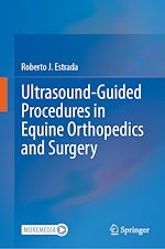 Télécharger le livre :  Ultrasound-Guided Procedures in Equine Orthopedics and Surgery