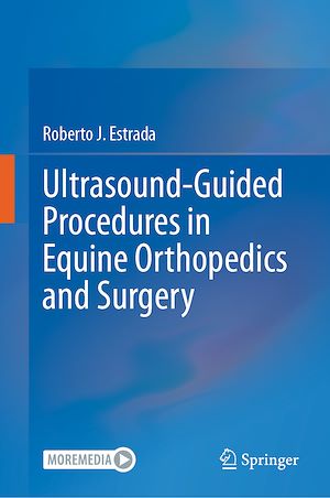 Téléchargez le livre :  Ultrasound-Guided Procedures in Equine Orthopedics and Surgery