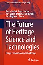 Télécharger le livre :  The Future of Heritage Science and Technologies