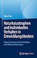 Télécharger le livre :  Naturkatastrophen und individuelles Verhalten in Entwicklungsländern