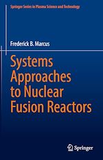 Télécharger le livre :  Systems Approaches to Nuclear Fusion Reactors