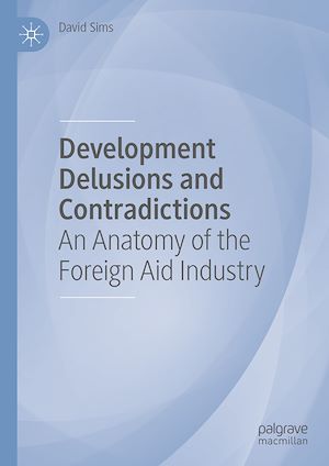 Téléchargez le livre :  Development Delusions and Contradictions