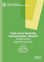 Télécharger le livre :  Public Sector Marketing Communications, Volume II
