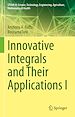 Télécharger le livre :  Innovative Integrals and Their Applications I