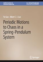 Télécharger le livre :  Periodic Motions to Chaos in a Spring-Pendulum System