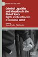 Télécharger le livre :  Criminal Legalities and Minorities in the Global South