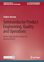 Télécharger le livre :  Semiconductor Product Engineering, Quality and Operations