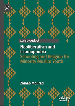Téléchargez le livre :  Neoliberalism and Islamophobia