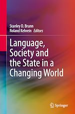 Télécharger le livre :  Language, Society and the State in a Changing World