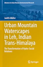 Télécharger le livre :  Urban Mountain Waterscapes in Leh, Indian Trans-Himalaya