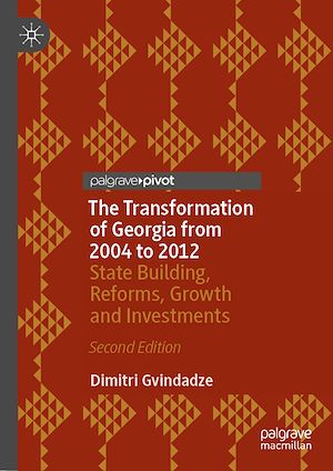 Téléchargez le livre :  The Transformation of Georgia from 2004 to 2012