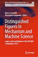 Télécharger le livre :  Distinguished Figures in Mechanism and Machine Science