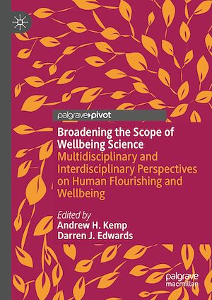 Téléchargez le livre :  Broadening the Scope of Wellbeing Science