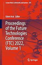 Télécharger le livre :  Proceedings of the Future Technologies Conference (FTC) 2022, Volume 1